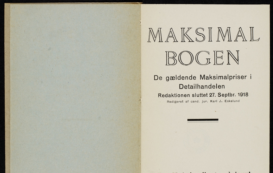 For at hjælpe folk med at holde styr på maksimalpriser udgav Karl J. Eskelund i september 1918 denne oversigt.